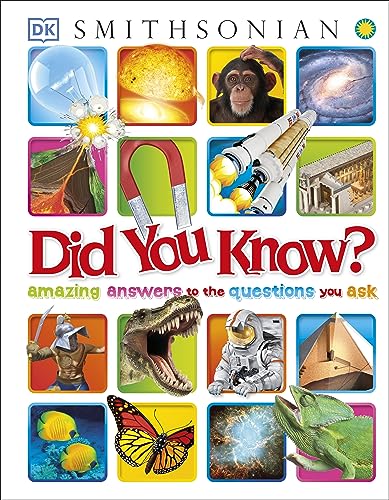 Did You Know?: Amazing Answers to the Questions You Ask (Why? Series)